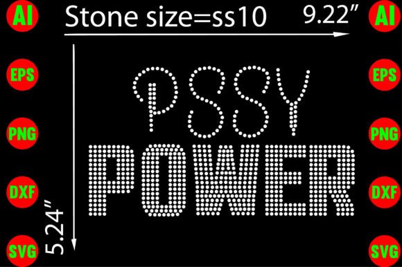 Unleashing Creative Energy with PSSY Power Rhinestone Templates Design